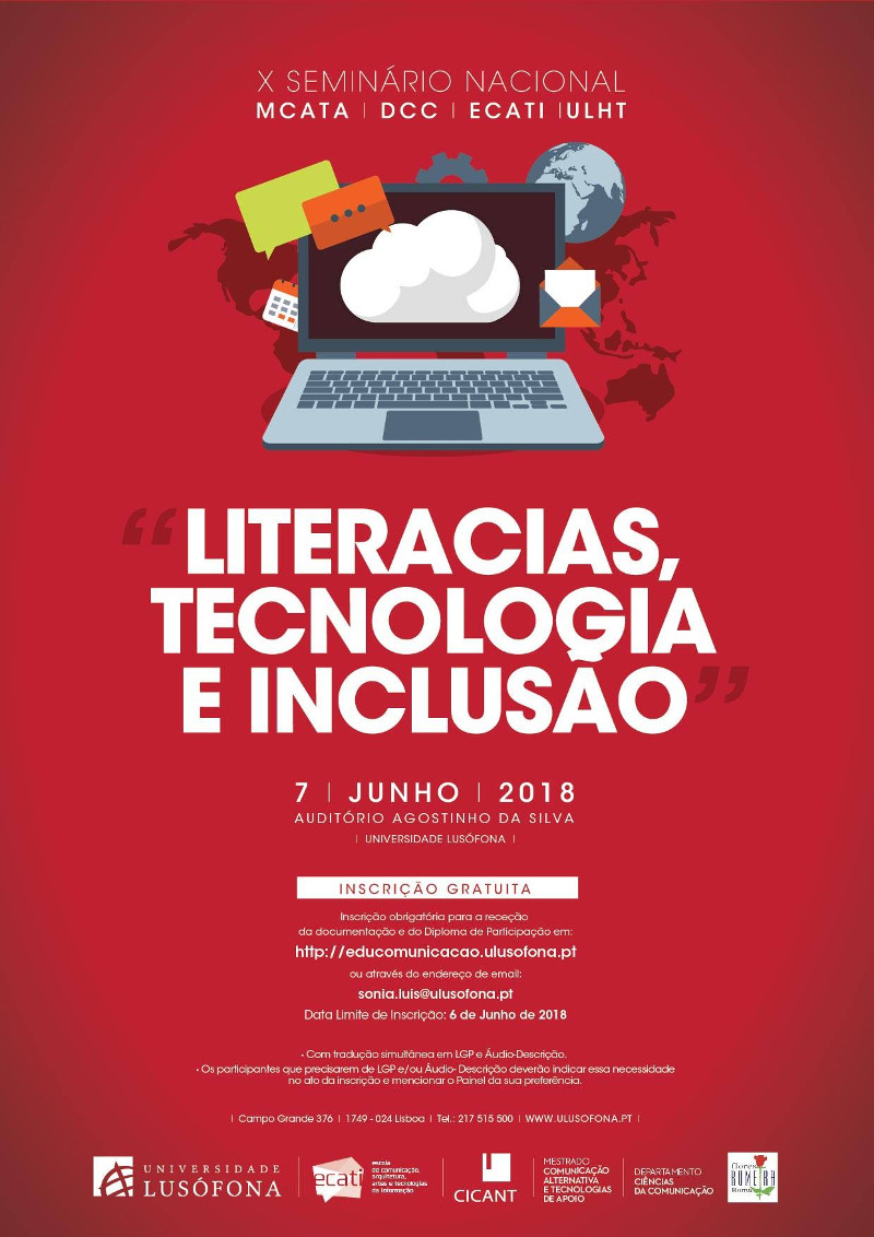 X Seminário Nacional/MCATA/DCC/ECATI/ULHT «LITERACIAS, TECNOLOGIA E INCLUSÃO»