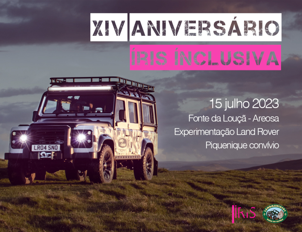 Cartaz da iniciativa XIV Aniversário da Iris Inclusiva, sobre fundo com um Land Rover em paisagem de montanha, informações sobre o evento