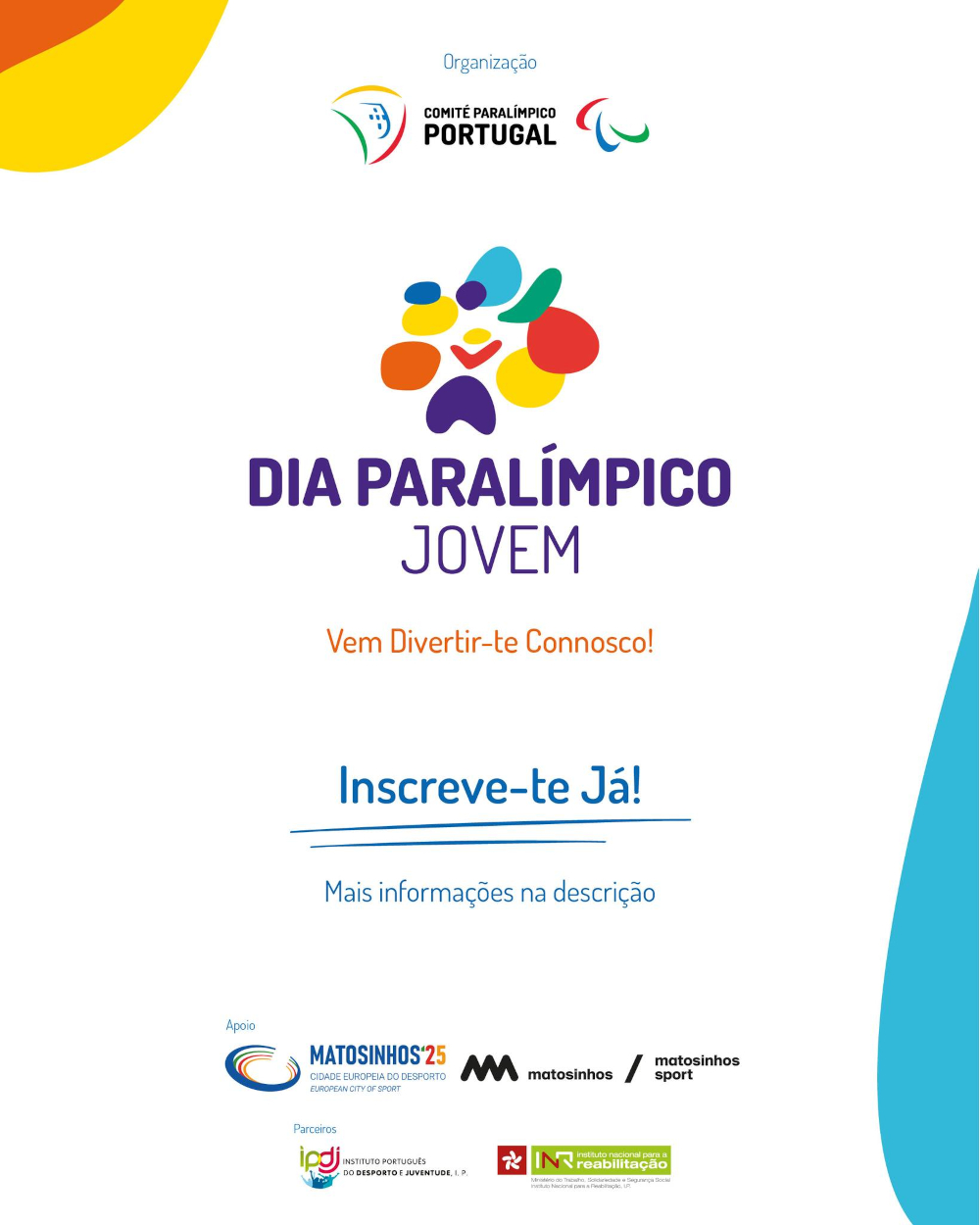 Cartaz com fundo branco e alguns tons de azul amarelo e laranja, divulgando a iniciativa a«e apelando à inscrição